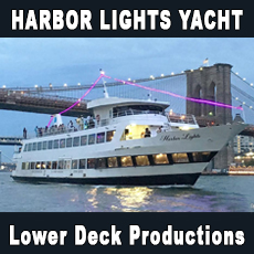 Harbor Lights Yacht - Midnight Cruise - Lower Deck Productions - Harbor Lights Yacht